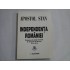 INDEPENDENTA ROMANIEI Detasarea de piata otomana si ratasarea de Europa 1774-1875 - Apostol STAN INDEPENDENTA ROMANIEI Detasarea de piata otomana si ratasarea de Europa 1774-1875 - Apostol STAN